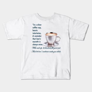 Silver Coffee Cup with Hearts: A Symbol of Love and Kindness Kids T-Shirt